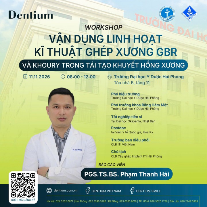 MỞ ĐĂNG KÝ WORKSHOP “VẬN DỤNG LINH HOẠT KỸ THUẬT GHÉP XƯƠNG GBR VÀ KHOURY TRONG TÁI TẠO KHUYẾT HỔNG XƯƠNG” THÁNG 11/2026 TẠI HẢI PHÒNG.